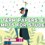 Acing Term Papers: Expert Prompts for Students
