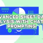 Advanced Sheet Data Analysis with ChatGPT Prompting