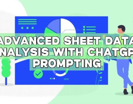 Advanced Sheet Data Analysis with ChatGPT Prompting