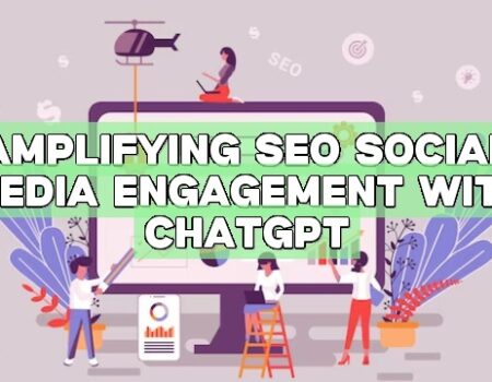 Amplifying SEO Social Media Engagement with ChatGPT