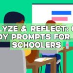 Analyze & Reflect: Case Study Prompts for High Schoolers