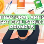 Architectural Artistry: ChatGPT Civil Structures Prompts