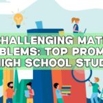 Challenging Math Problems: Top Prompts for High School Students