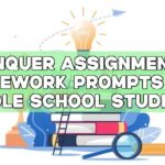Conquer Assignments: Homework Prompts for Middle School Students