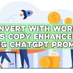 Convert with Words: Sales Copy Enhancement Using ChatGPT Prompts