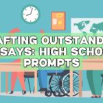 Crafting Outstanding Essays: High School Prompts
