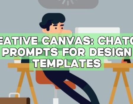 Creative Canvas: ChatGPT Prompts for Design Templates
