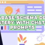 Database Schema Design Mastery with ChatGPT Prompts
