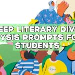 Deep Literary Dive: Analysis Prompts for AP Students
