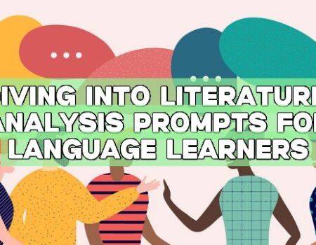 Diving into Literature: Analysis Prompts for Language Learners