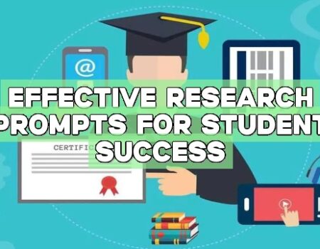 Effective Research Prompts for Student Success