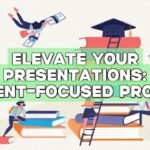 Elevate Your Presentations: Student-focused Prompts