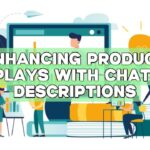 Enhancing Product Displays with ChatGPT Descriptions
