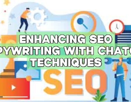 Enhancing SEO Copywriting with ChatGPT Techniques