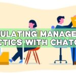 Formulating Management Tactics with ChatGPT