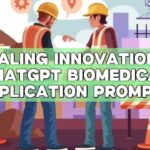 Healing Innovations: ChatGPT Biomedical Application Prompts