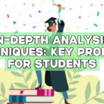 In-depth Analysis Techniques: Key Prompts for Students