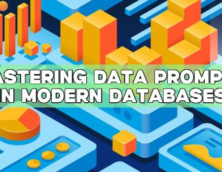 Mastering Data Prompts in Modern Databases