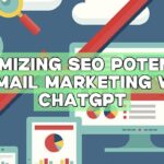 Maximizing SEO Potential in Email Marketing with ChatGPT