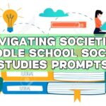 Navigating Societies: Middle School Social Studies Prompts