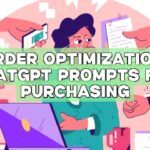 Order Optimization: ChatGPT Prompts for Purchasing