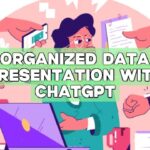 Organized Data Presentation with ChatGPT