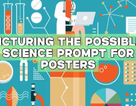 Picturing the Possible: Science Prompt for Posters