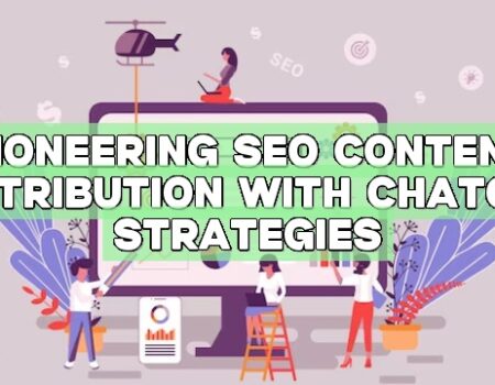 Pioneering SEO Content Distribution with ChatGPT Strategies
