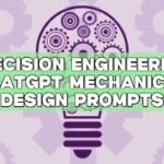Precision Engineering: ChatGPT Mechanical Design Prompts