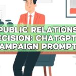 Public Relations Precision: ChatGPT PR Campaign Prompts