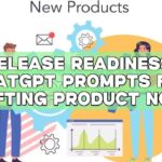 Release Readiness: ChatGPT Prompts for Crafting Product Notes