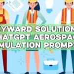 Skyward Solutions: ChatGPT Aerospace Simulation Prompts