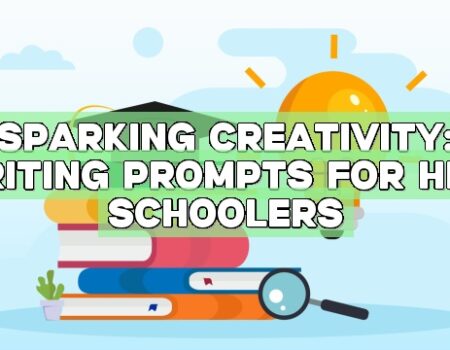 Sparking Creativity: Writing Prompts for High Schoolers