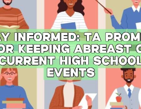 Stay Informed: TA Prompts for Keeping Abreast of Current High School Events