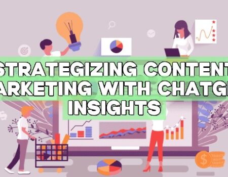 Strategizing Content Marketing with ChatGPT Insights