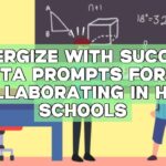 Synergize with Success: TA Prompts for Collaborating in High Schools