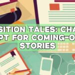 Transition Tales: ChatGPT Prompt for Coming-of-Age Stories