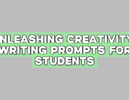 Unleashing Creativity: Writing Prompts for Students