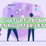Using ChatGPT Prompt for Crafting Offer Letters