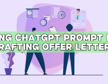 Using ChatGPT Prompt for Crafting Offer Letters