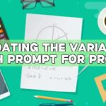 Validating the Variables: Math Prompt for Proofs