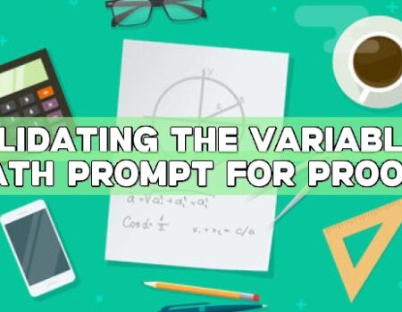 Validating the Variables: Math Prompt for Proofs
